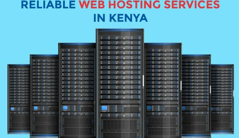 Best Web Hosting in Kenya – Kenya Web Hosting Experts Ltd